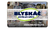 Zákaznícka karta BLYSKÁČ rybárske potreby